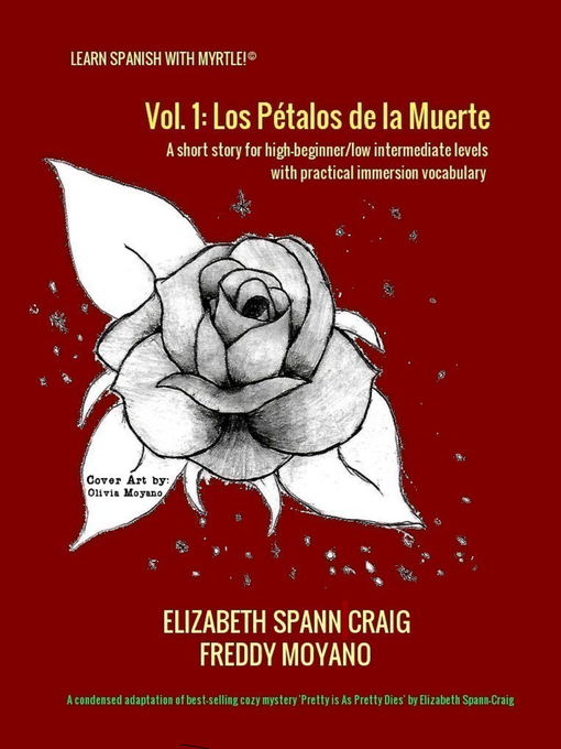 Title details for Los Petalos de la Muerte, Volume 1 by Elizabeth Spann Craig - Available